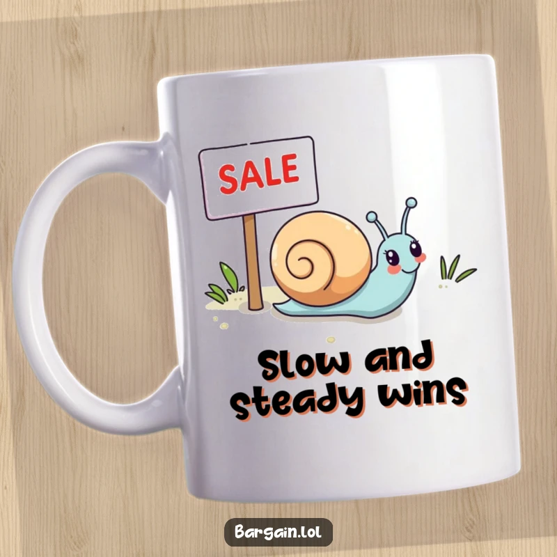 Funny Kawaii snail mug showing a happy snail slowly rolling towards a sale sign, perfect for patient shoppers.