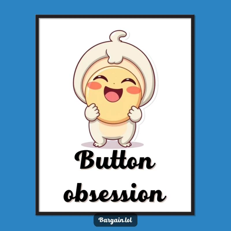 Funny Button Art Print: Own This Delightful Being's Comically Large Button Masterpiece!