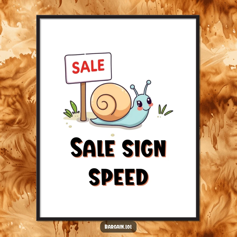 Funny Kawaii snail digital art print of a snail happily rolling towards a sale sign, ideal for inspiring decor.
