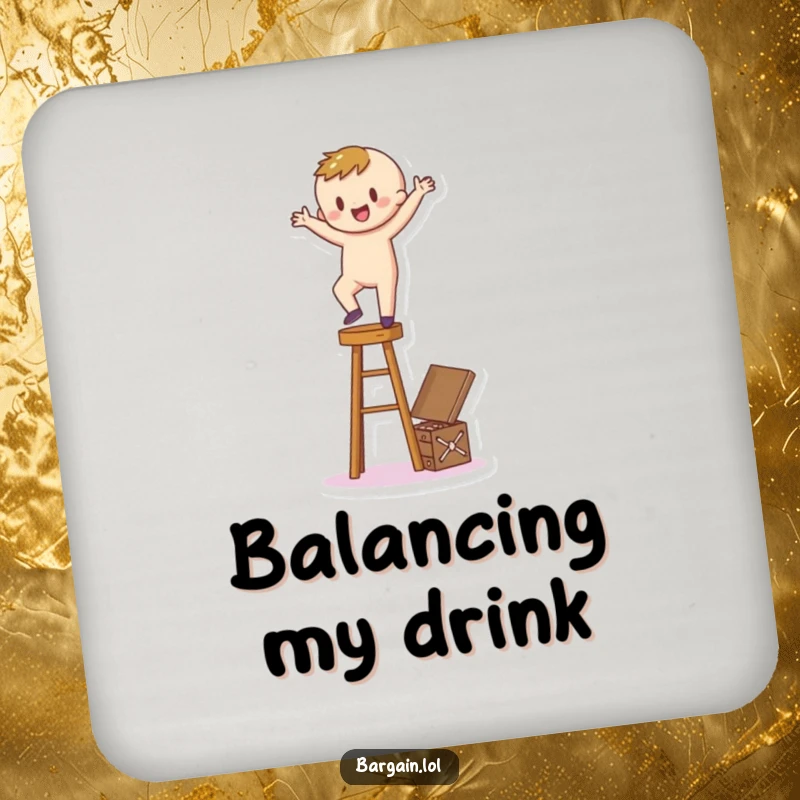 Funny Coaster: A happy cartoon figure balances precariously on a stool, reaching for a hidden treasure box, adding humor.