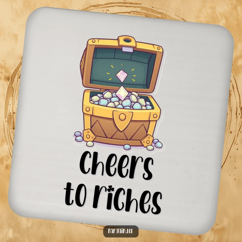 Funny drink coaster showcasing a tiny sparkly gem tossed into an overflowing treasure chest, adding a touch of magic and humor to tables.