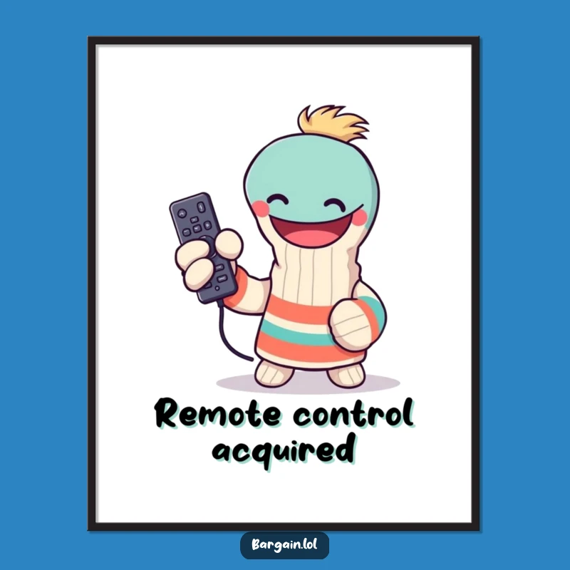 Funny Sock Puppet Remote Control Poster: Hilarious Wall Art, Perfect Funny Gift for Decor