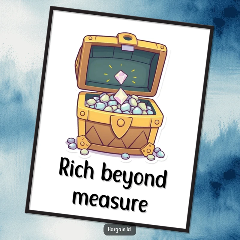 Funny poster art of a tiny sparkly gem being tossed into an overflowing treasure chest, evoking feelings of excitement and discovery.