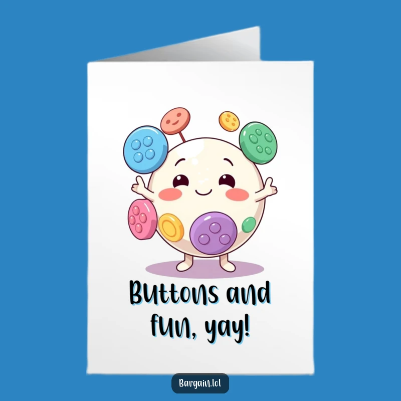 Free Printable Birthday Card: Button Juggler Sphere Funny Downloadable Gift