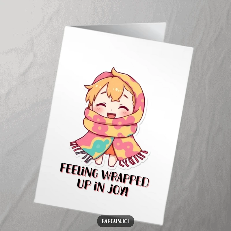 Funny Free Printable Birthday Card: Tiny creature buried in a comically large, colorful scarf, radiating pure joy.