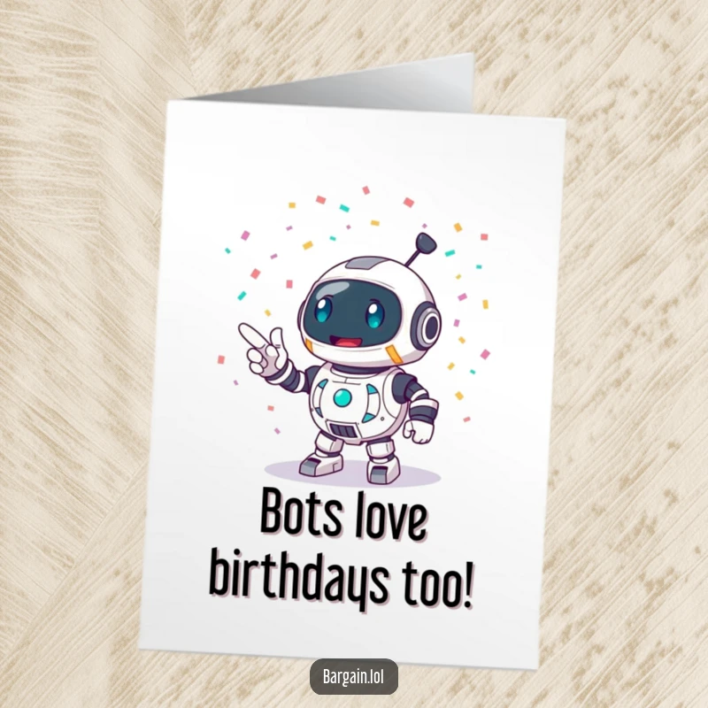Funny Free Printable Birthday Card: Round robot enthusiastically pointing at a vibrant burst of confetti, celebrating a birthday.