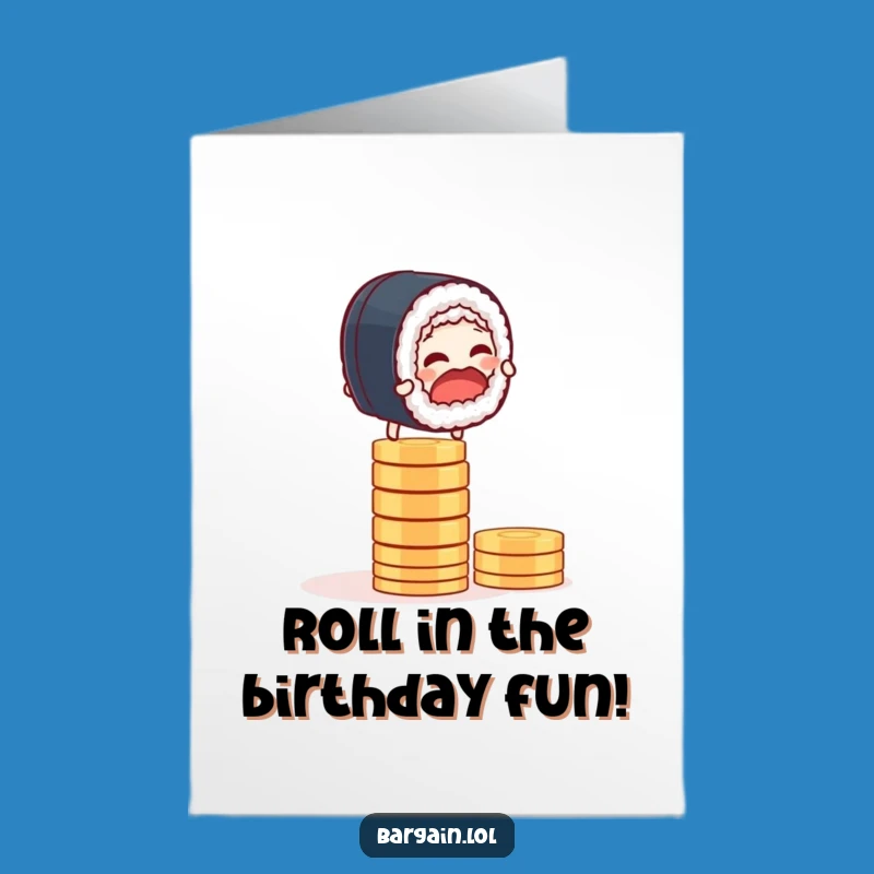 Free Printable Funny Birthday Card: Sushi Coin Balance Birthday