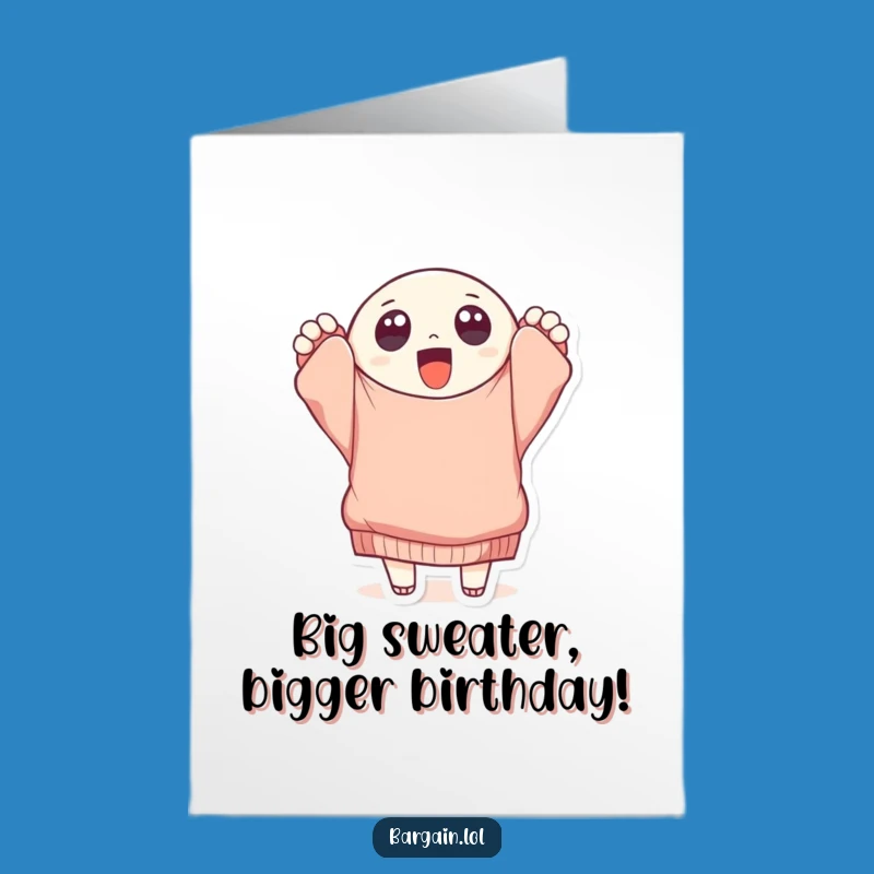 Free Printable Sweater Fan Bday Card: Funny Downloadable Quirky Gift