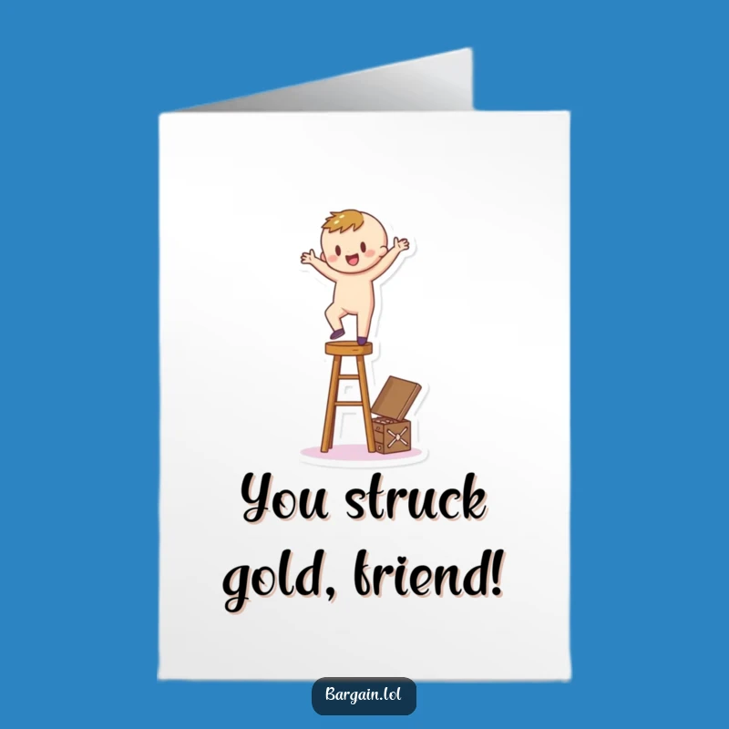 Free Printable Congrats Card: Treasure Awaits, Humorous Downloadable Gift for Achieving Goals