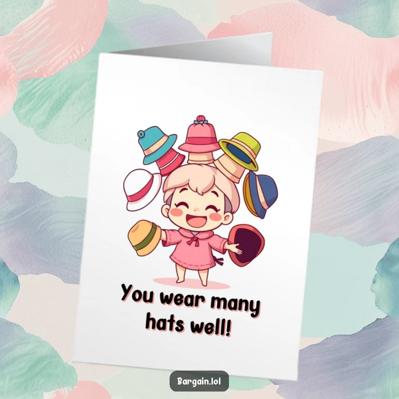 Funny Free Printable Congrats Card: Character joyfully juggles multiple colorful, mismatched hats with a wide, proud grin.