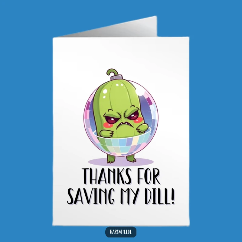 Free Printable Funny Thank You Card: Pickle Disco Ball Gratitude