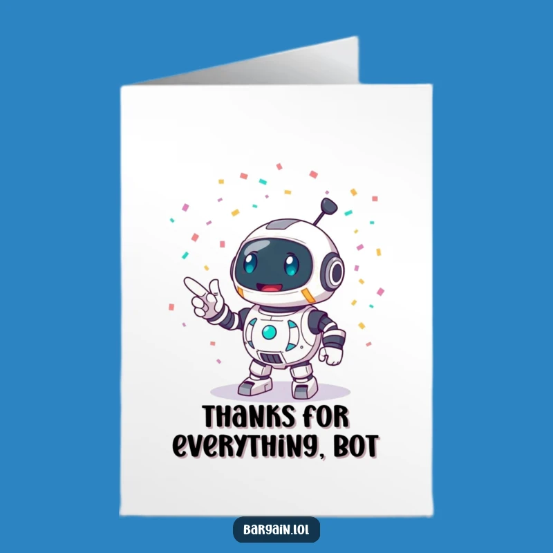 Free Printable Thank You Card: Robot's Gratitude Confetti Funny Downloadable Gift