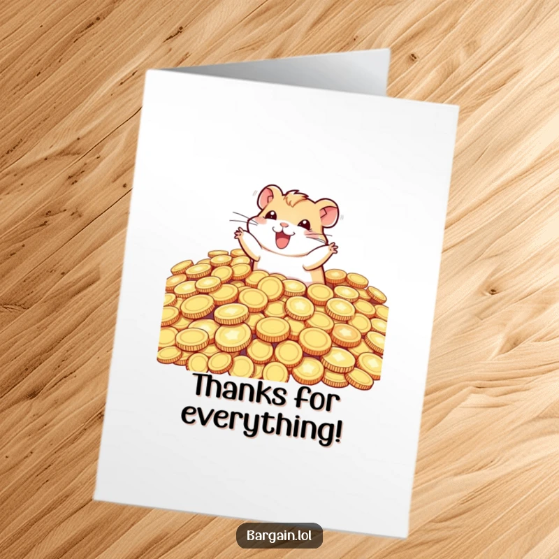 Funny Free Printable Thank You Card: A tiny hamster joyfully plunging into a massive pile of glittering coins, expressing thanks.