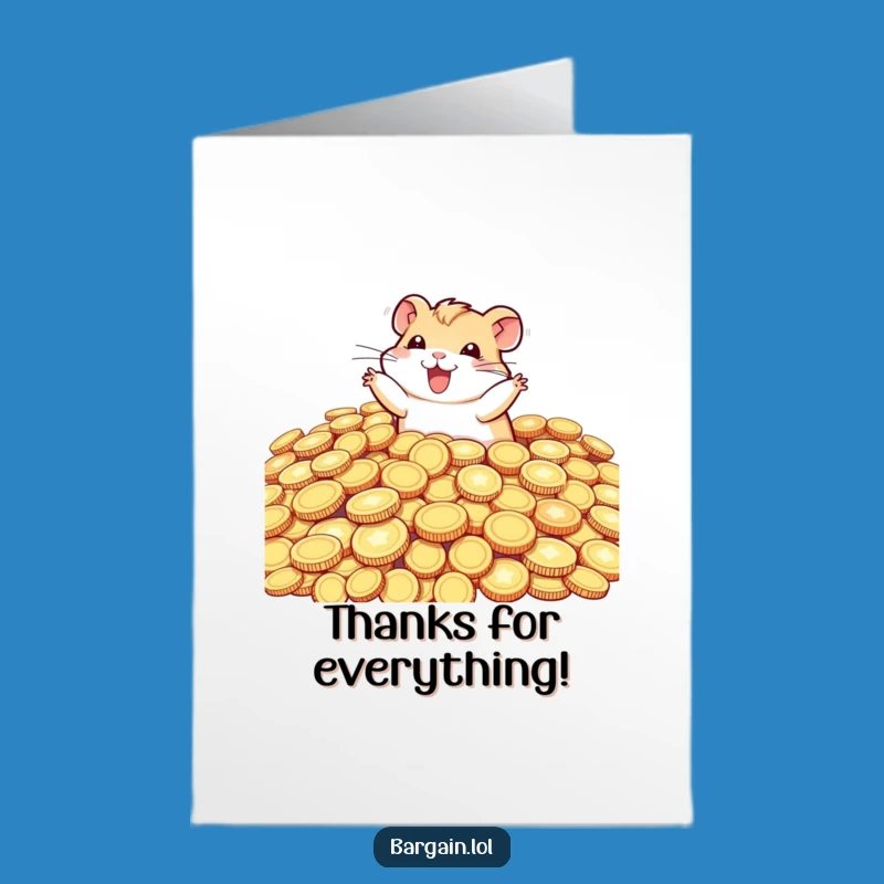 Free Printable Thank You Card: Hamster Coin Treasure - Generous Downloadable Thanks!
