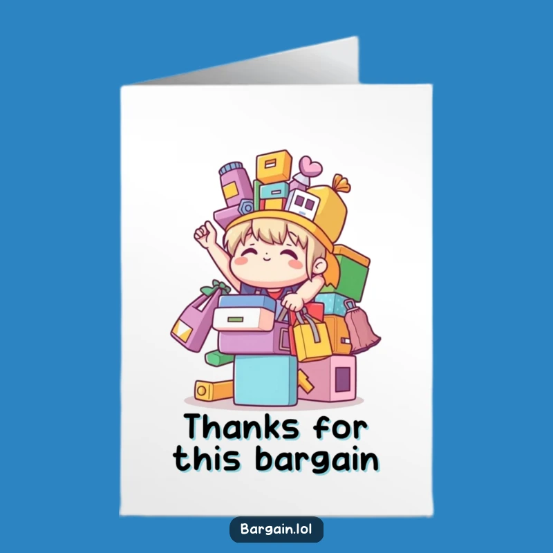 Free Printable Bargain Hunter Thank You Card: Comical Downloadable Gift
