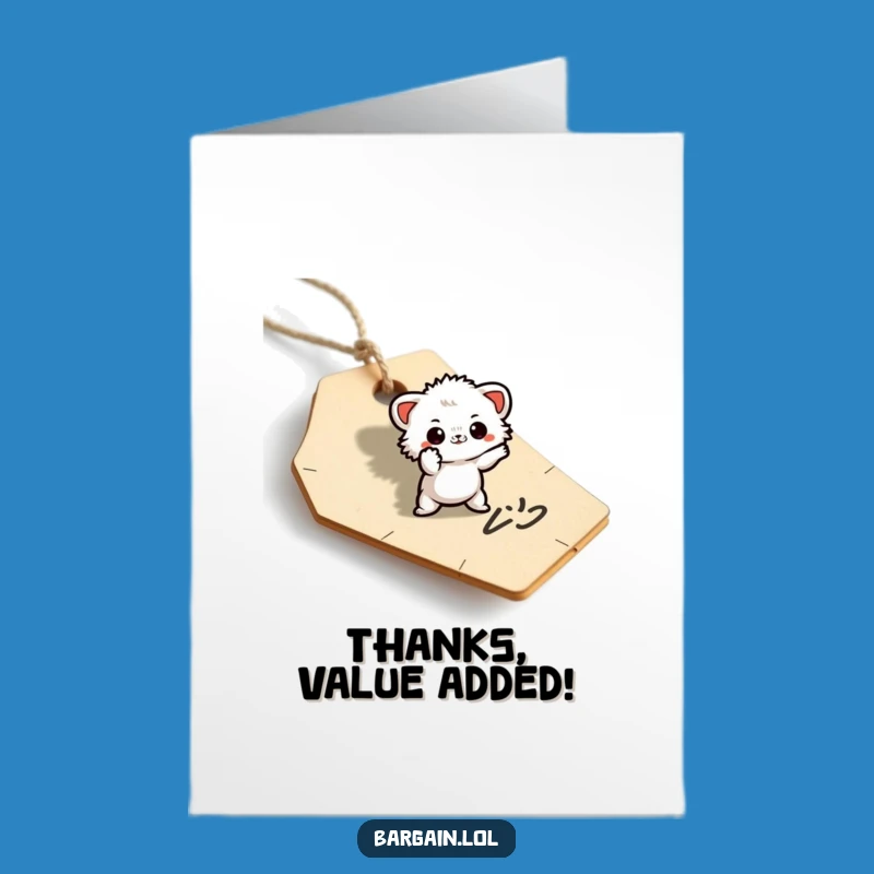 Free Printable Thank You Card: Price Tag Pose Funny Downloadable Gift